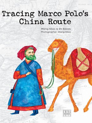 cover image of Tracing Marco Polo's China Route（ 与马可·波罗同行 ）